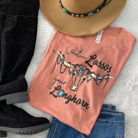 Bella Canvas Tops - Whatever Lassos Your Longhorn Tshirt